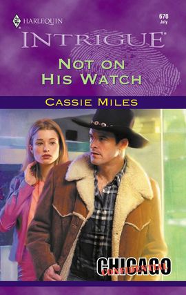 Title details for Not On His Watch by Cassie Miles - Available